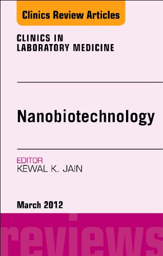 Nanooncology, an Issue of Clinics in Laboratory Medicine - E-Book