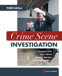 Crime Scene Investigation, Third Edition