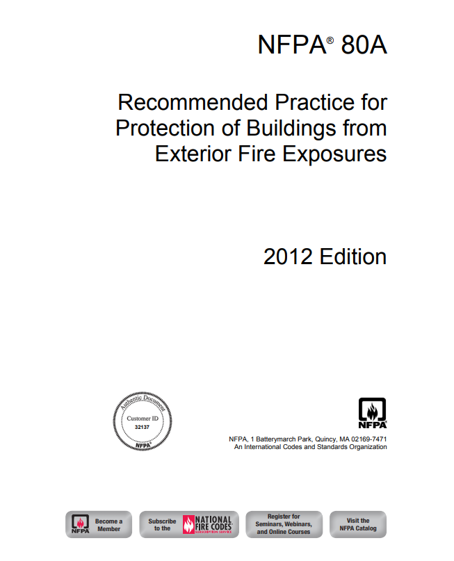 NFPA 80A : Recommended Practice for Protection of Buildings from Exterior Fire Exposures 2012