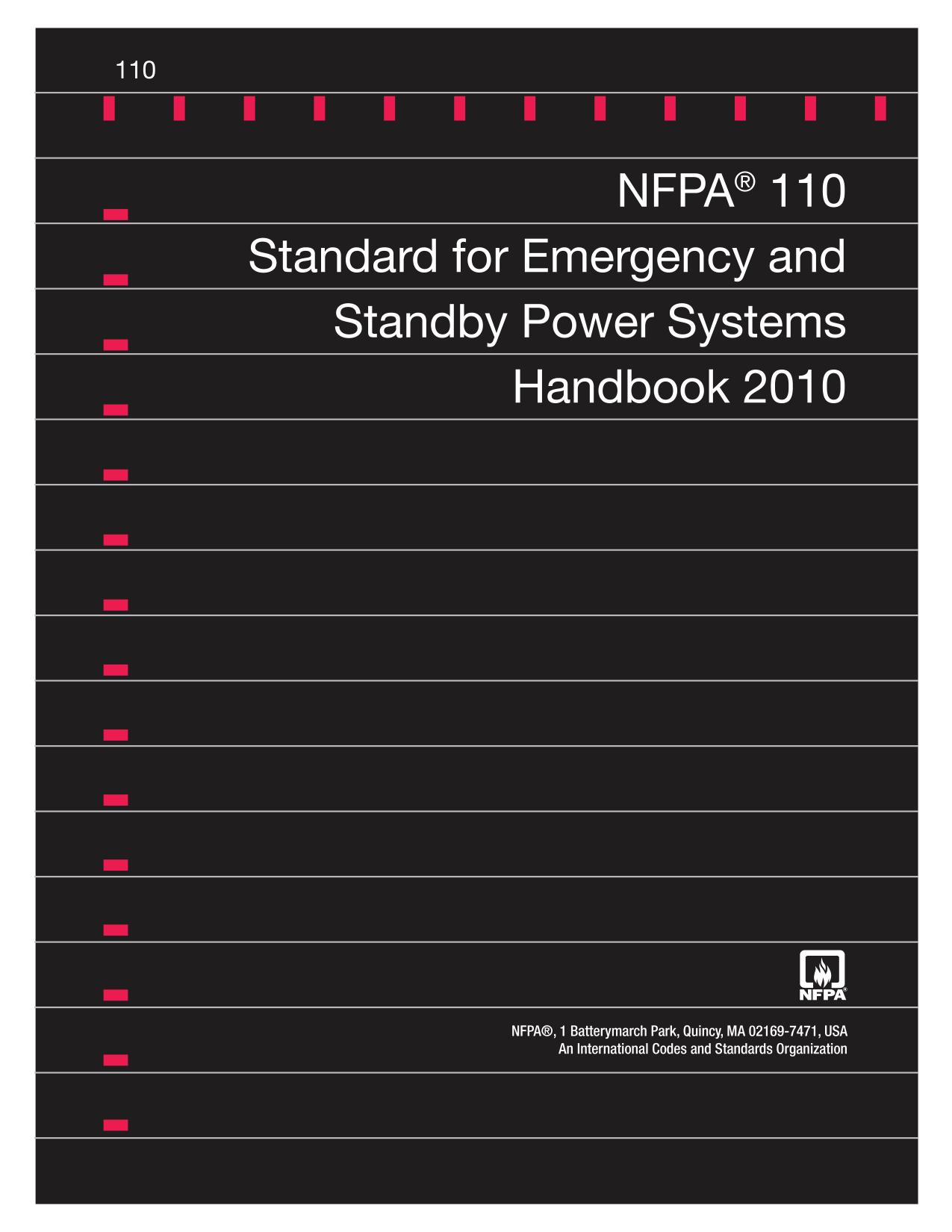 NFPA 110 Standard for Emergency and Standby Power Systems Handbook 2010