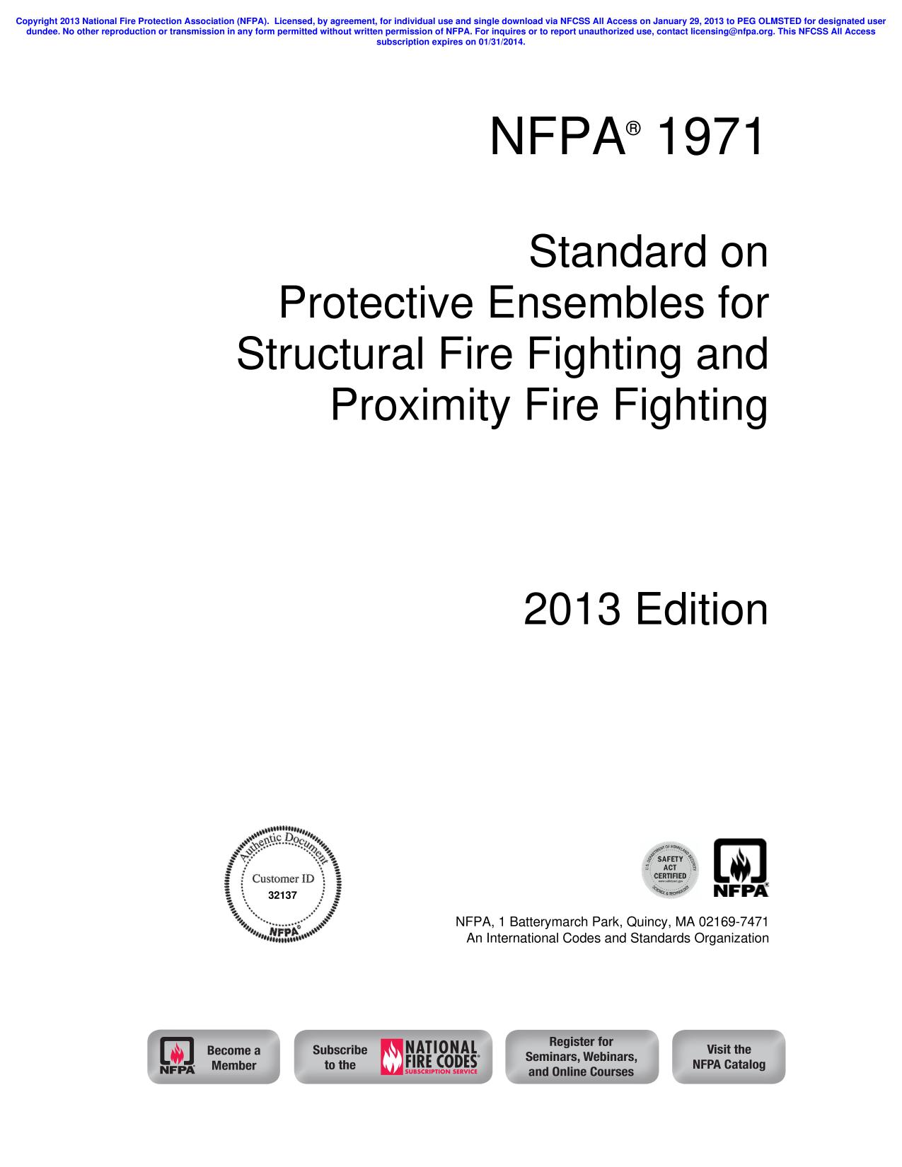 NFPA®  1971  Standard on Protective Ensembles for Structural Fire Fighting and Proximity Fire Fighting