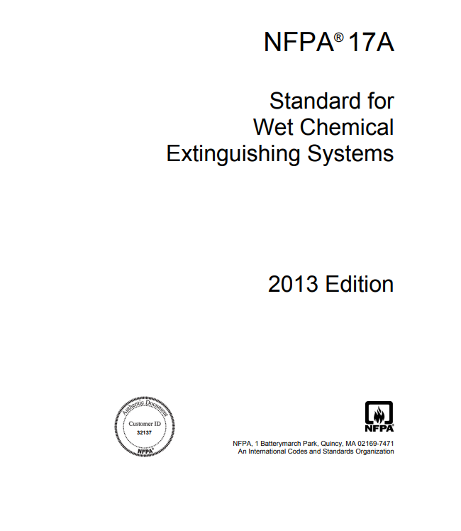 NFPA 17A : Standard for Wet Chemical Extinguishing Systems 2013