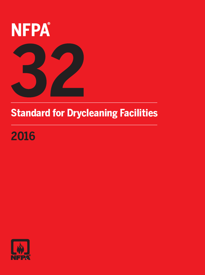 NFPA 32 Standard for Drycleaning Plants, 2016 Edition