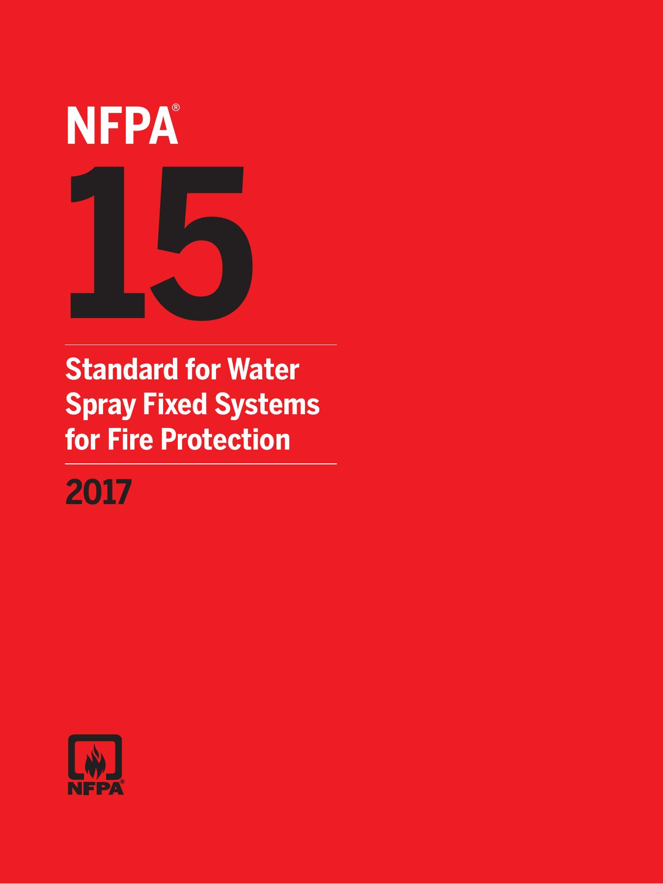 NFPA 15 Standard for Water Spray Fixed Systems for Fire Protection 2017