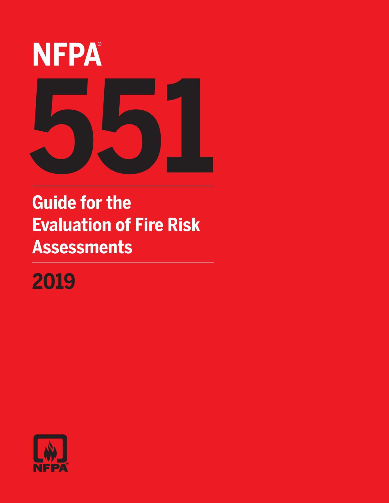 NFPA 551 : Guide for the Evaluation of Fire Risk Assessments 2019 Edition