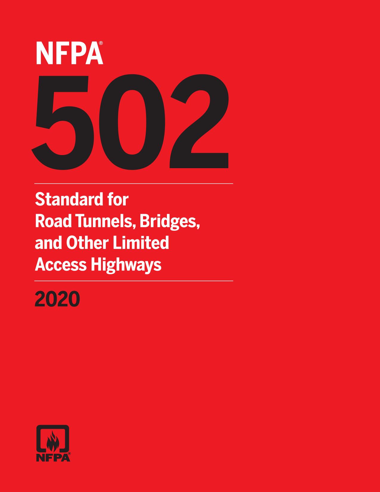 NFPA 502 2020 : Standard for Road Tunnels, Bridges, and Other Limited Access Highways