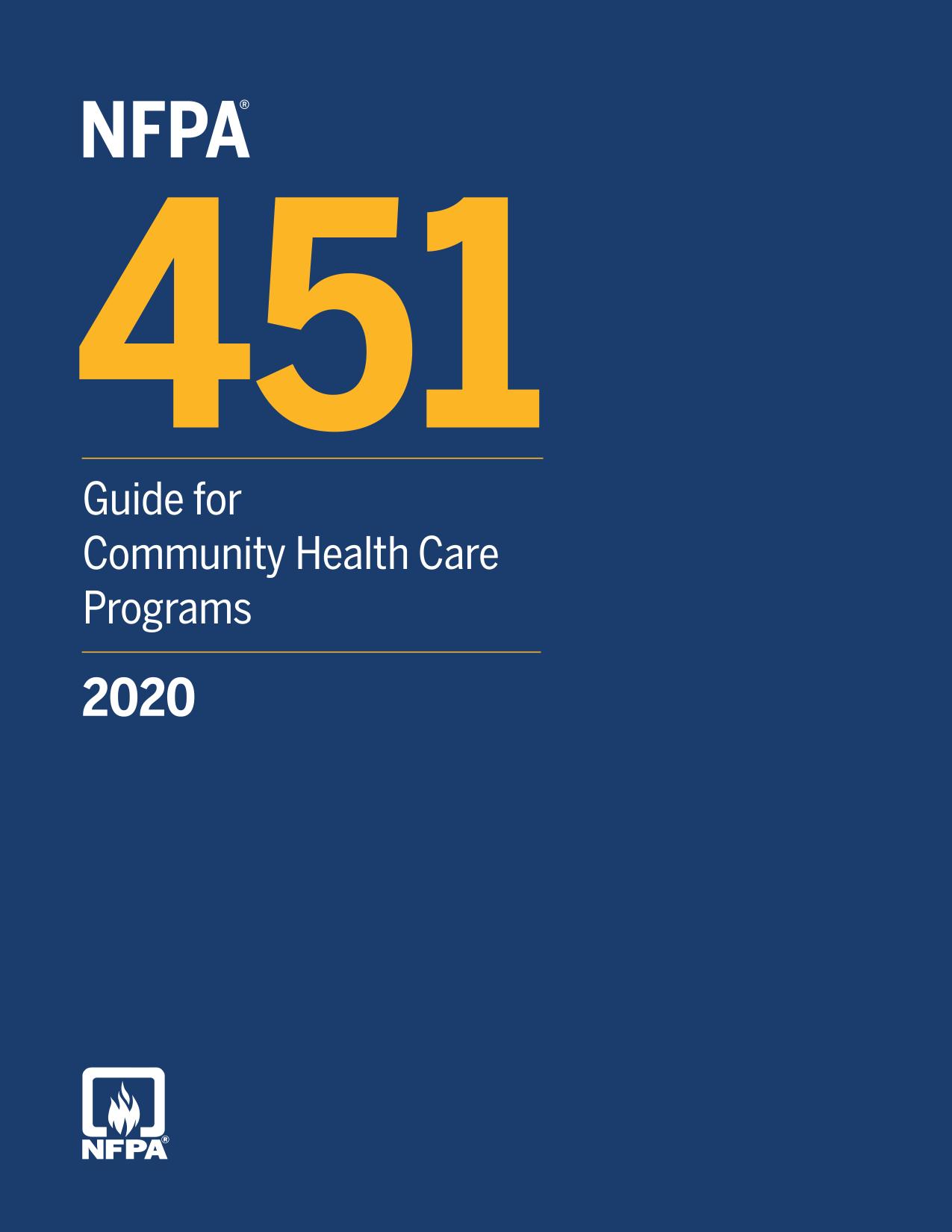 NFPA 451 : Guide for Community Health Care Programs 2020 Edition