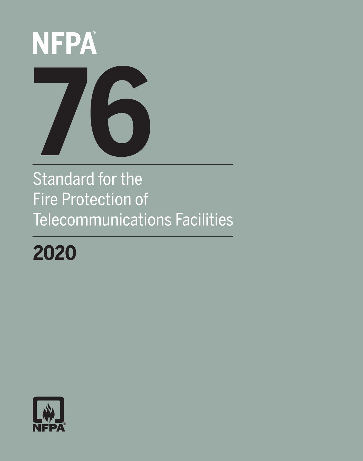 NFPA 76 2020 : Standard for the Fire Protection of Telecommunications Facilities