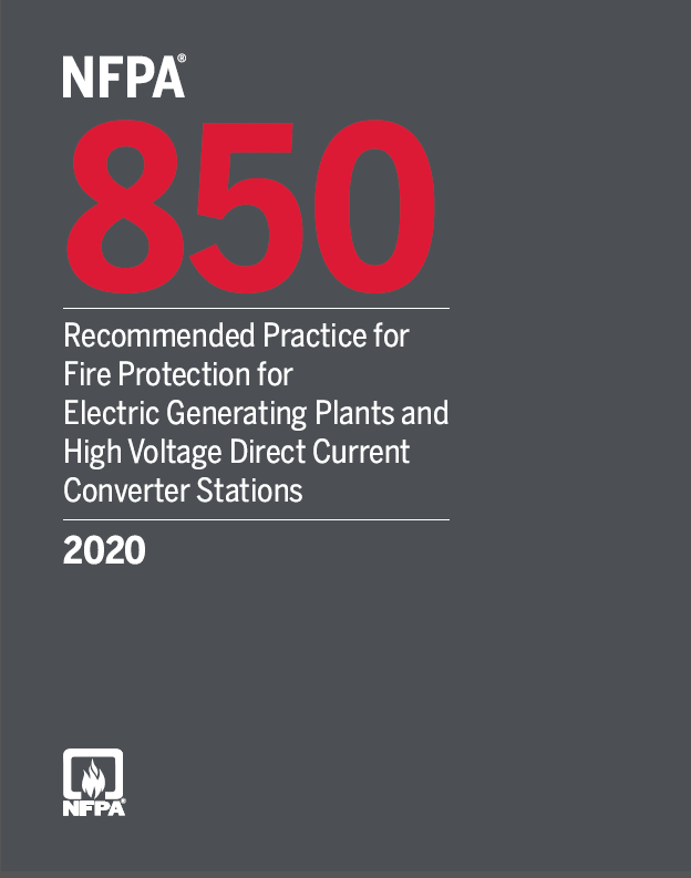 NFPA 850 (2020) Recommended Practice for Fire Protection for Electric Generating Plants and High Voltage Direct Current Converter Stations