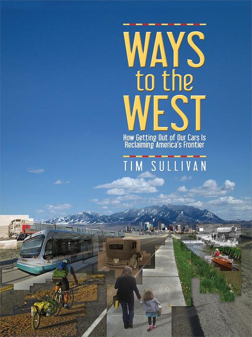 Ways to the West