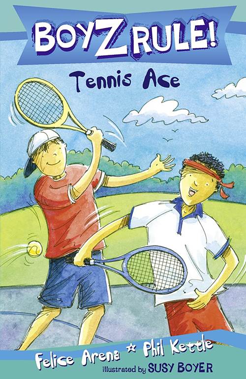 Boyz Rule 16: Tennis Ace [Paperback] Felice Arena