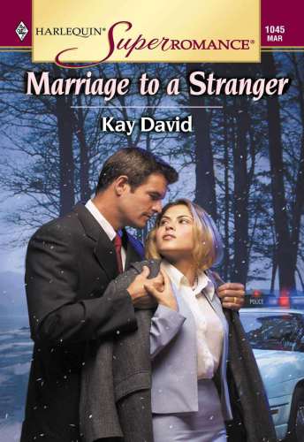 MARRIAGE TO A STRANGER