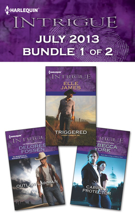 Harlequin Intrigue July 2013 - Bundle 1 of 2: Outlaw Lawman\Triggered\Carrie's Protector