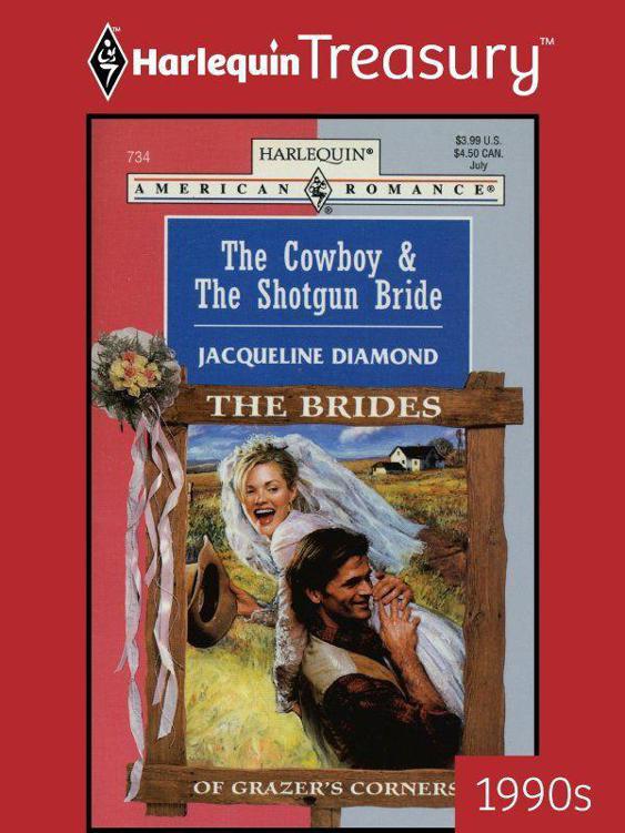 The Cowboy &amp; the Shotgun Bride