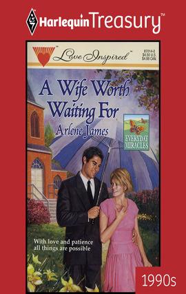 A Wife Worth Waiting For