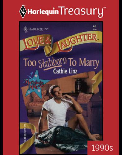 TOO STUBBORN TO MARRY