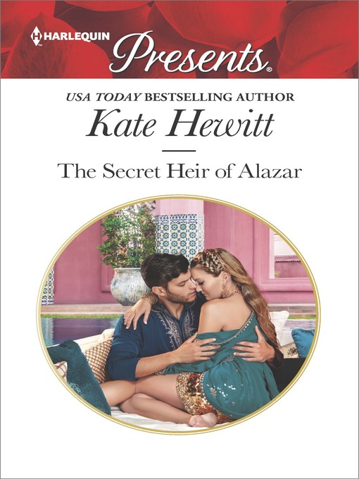 The Secret Heir of Alazar--A Secret Baby Romance