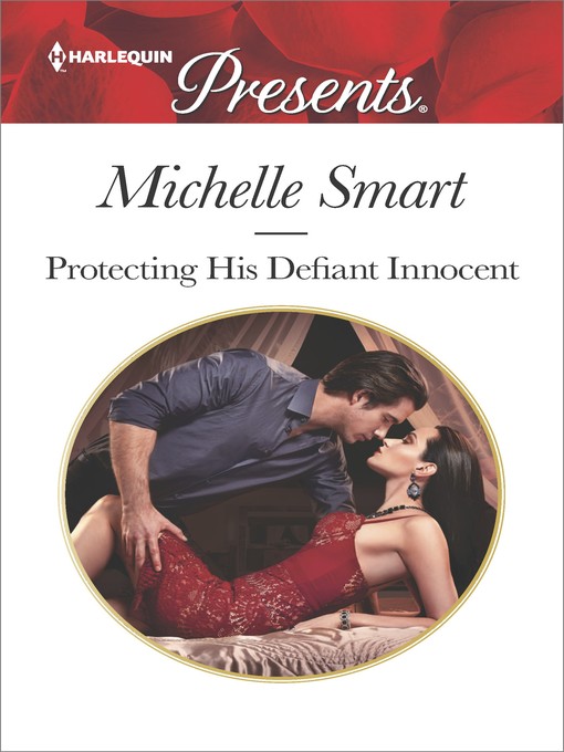 Protecting His Defiant Innocent--An Uplifting International Romance