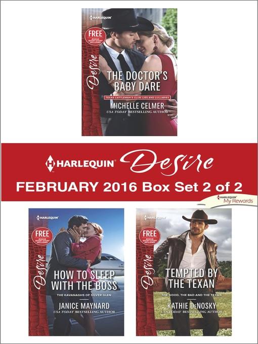 Harlequin Desire February 2016, Box Set 2 of 2