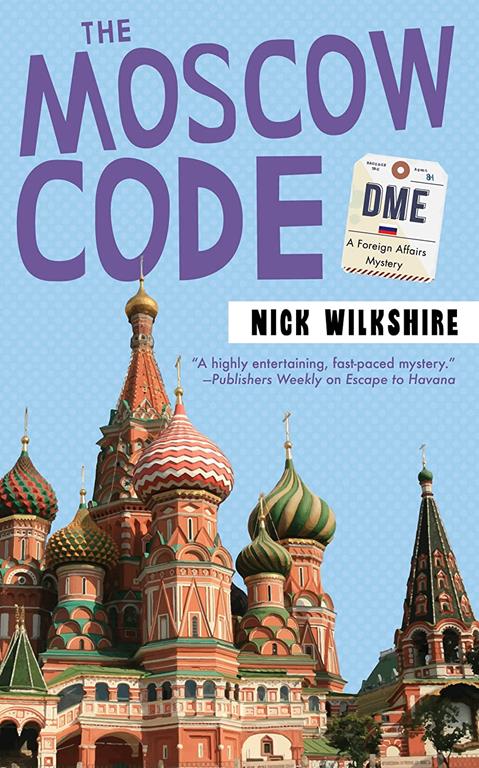 The Moscow Code: A Foreign Affairs Mystery (A Foreign Affairs Mystery, 2)