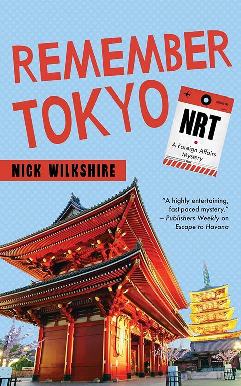 Remember Tokyo: A Foreign Affairs Mystery (A Foreign Affairs Mystery, 3)