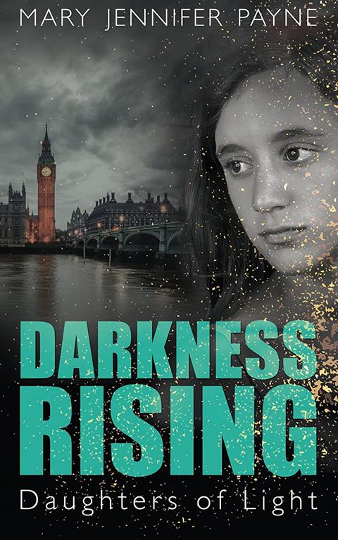 Darkness Rising: Daughters of Light (Daughters of Light, 3)