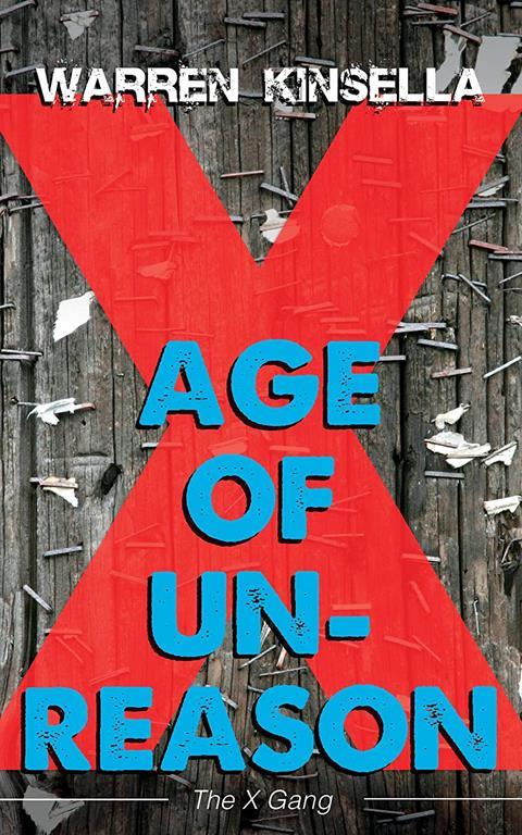 Age of Unreason: The X Gang (The X Gang, 3)