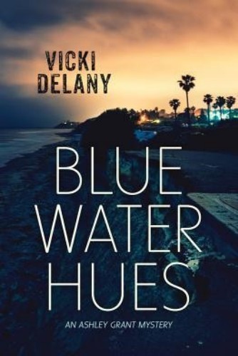 Blue Water Hues (Ashley Grant Mystery (2))