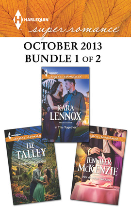 Harlequin Superromance October 2013 - Bundle 1 of 2: His Brown-Eyed Girl\In This Together\Not Another Wedding