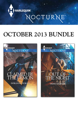 Harlequin Nocturne October 2013 Bundle: Claimed by the Demon\Out of the Night