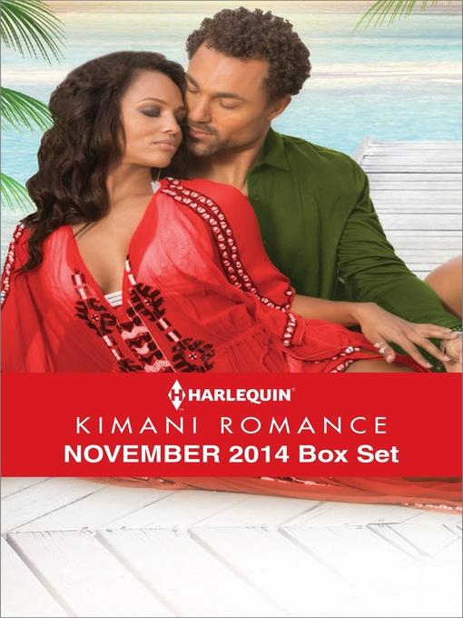 Harlequin Kimani Romance November 2014 Box Set: Twelve Days of Pleasure\Falling into Forever\Red Velvet Kisses\Vegas, Baby