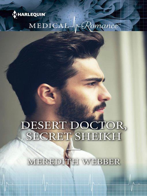 Desert Doctor, Secret Sheikh