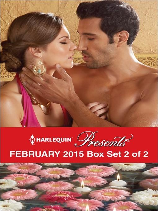 Harlequin Presents February 2015 - Box Set 2 of 2: Playing by the Greek's Rules\The Sultan's Harem Bride\Innocent in His Diamonds\Claimed by the Sheikh