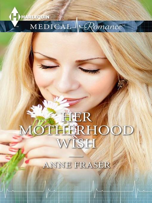 Her Motherhood Wish