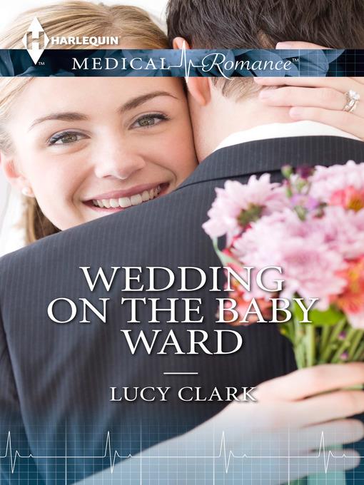 Wedding on the Baby Ward