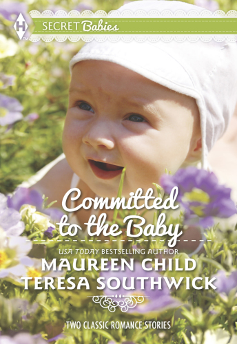 Committed to the Baby: Claiming King's Baby\The Doctor's Secret Baby