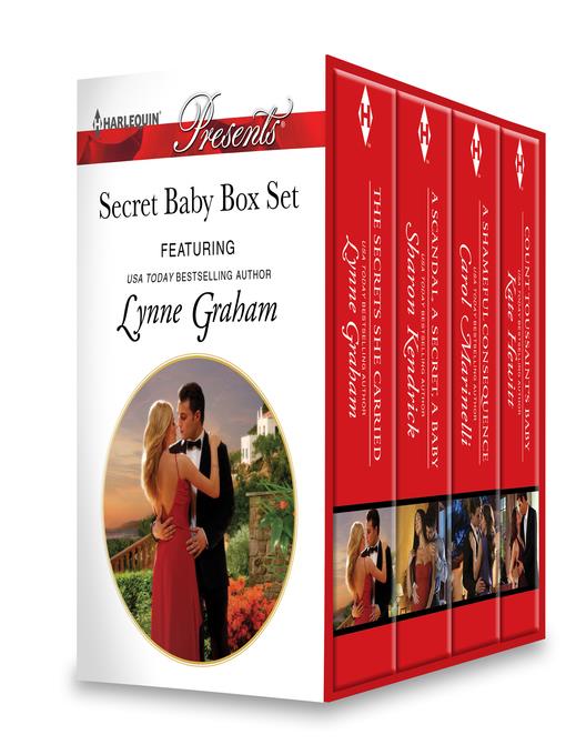 Secret Baby Box Set: The Secrets She Carried\A Scandal, a Secret, a Baby\A Shameful Consequence\Count Toussaint's Baby