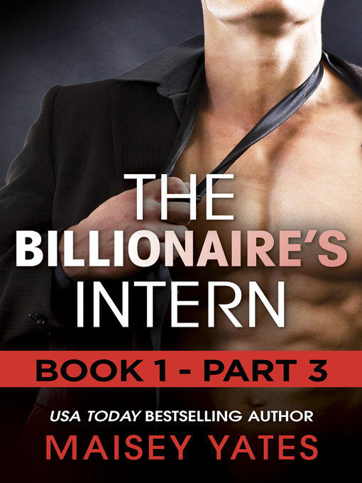 The Billionaire's Intern - Part 3