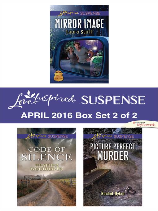 Harlequin Love Inspired Suspense April 2016, Box Set 2 of 2