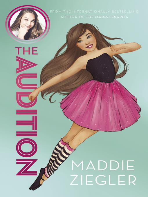 The Audition (Maddie Ziegler Presents, Book 1)