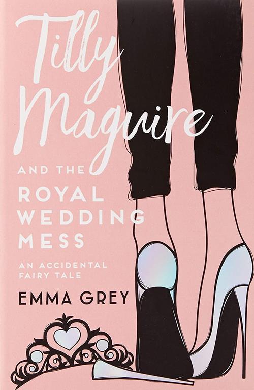 Tilly Maguire and the Royal Wedding Mess