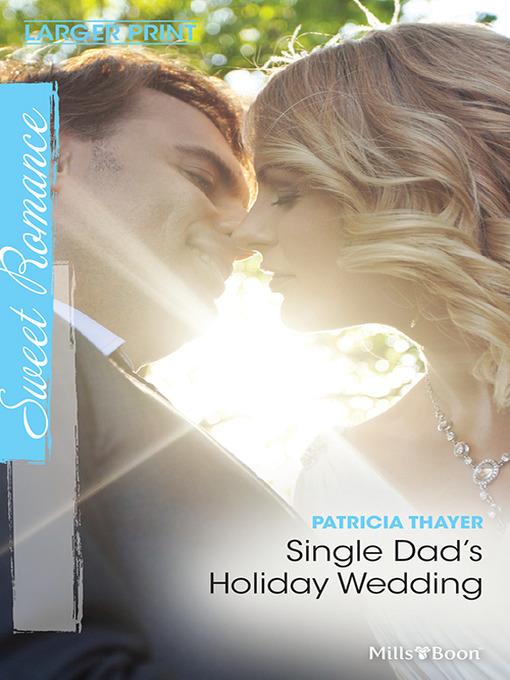 Single Dad's Holiday Wedding