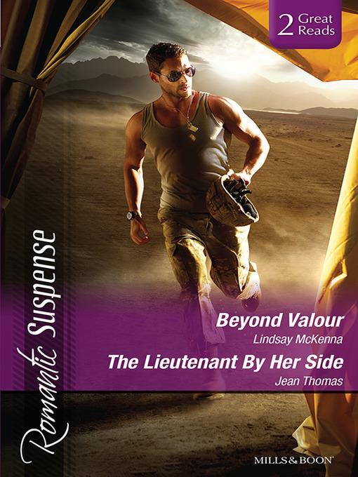 Beyond Valour/The Lieutenant by Her Side