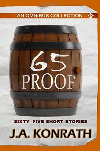 65 Proof - An Omnibus: Sixty-five Short Stories