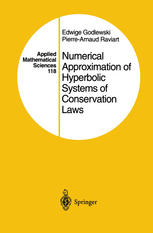 Numerical Approximation of Hyperbolic Systems of Conservation Laws.