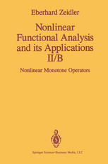 Nonlinear functional analysis and its applications 2,B, Nonlinear Monotone Operators