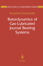 Rotordynamics of Gas-Lubricated Journal Bearing Systems