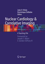 Nuclear Cardiology and Correlative Imaging : a Teaching File