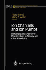 Ion Channels and Ion Pumps : Metabolic and Endocrine Relationships in Biology and Clinical Medicine.