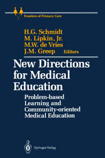 New directions for medical education : problem-based learning and community-oriented medical education